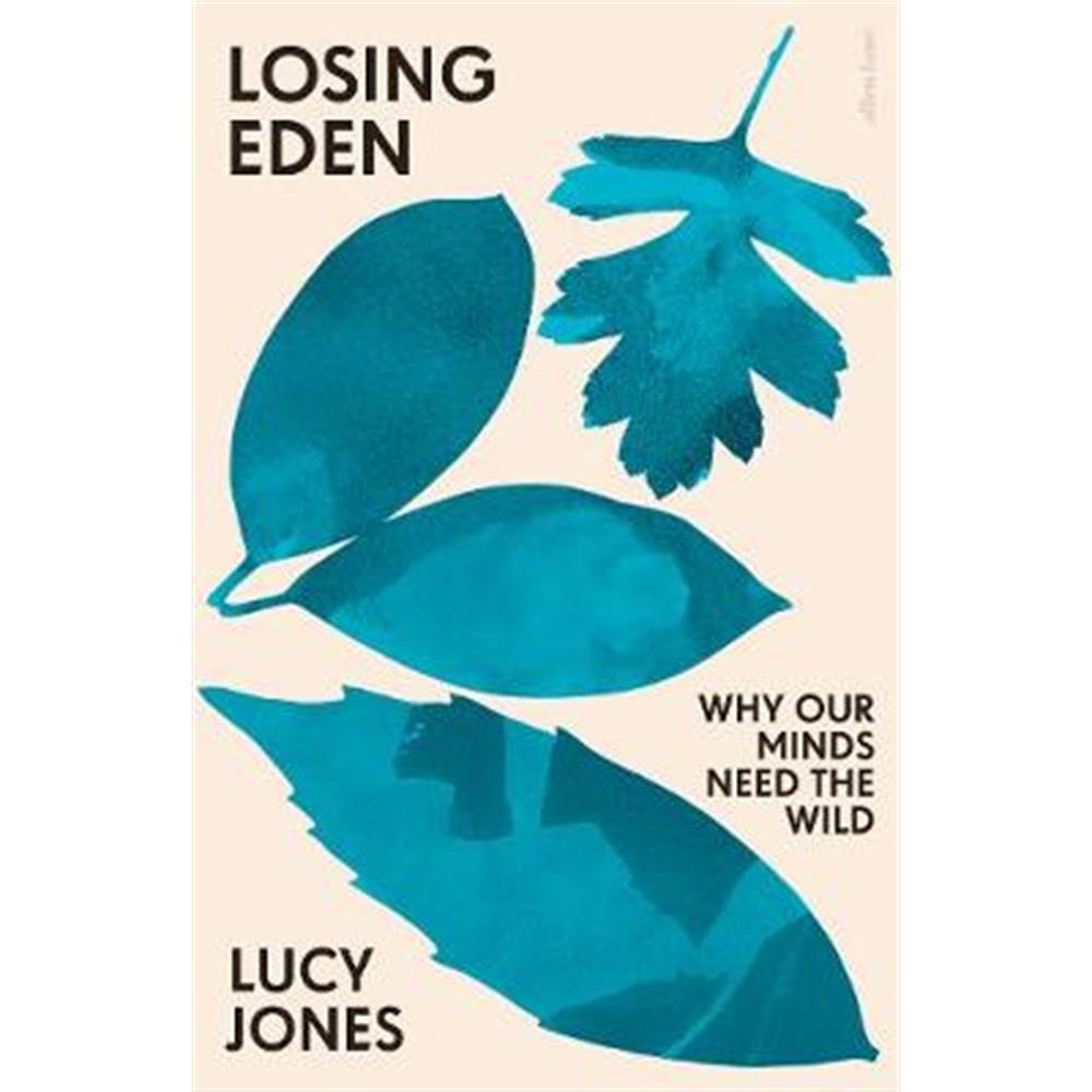 Losing Eden (Hardback) - Lucy Jones